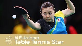 Ai Fukuhara  Tiger Woods of Table Tennis  Trans World Sport