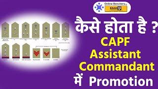 UPSC CAPF Career Progression  Promotions in CAPF  CAPF Assistant Commandant Ranks