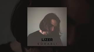 LIZER - Корабли  Official Audio