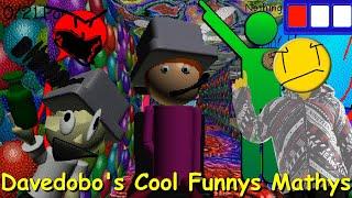 Davedobos Cool Funnys Mathys + Secrets - Baldis Basics Mod