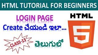 WEB DEVELOPMENT COMPLETE COURSE  HTML tutorial for beginners in telugu  Forms in HTML  Class 15