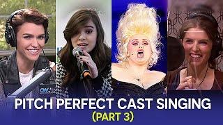 Pitch Perfect Cast Singing Part 3