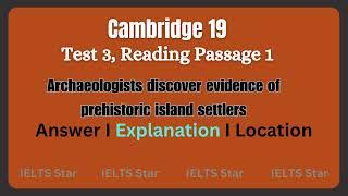 Archaeologists discover evidence of prehistoric island settlers Reading Answer explanation # IELTS