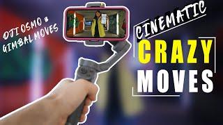 Crazy Smartphone Gimbal Moves To Make Your Videos Cinematic  DJI OM Cinematic Tutorial