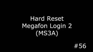 Reset Megafon Login 2 MS3A Hard Reset MegaFon Login2 Huabei MS3A