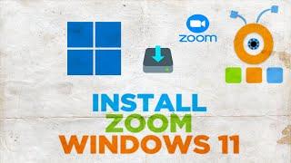 How To Install Zoom On Windows 11