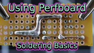 Using Perfboard  Soldering Basics  Soldering for Beginners