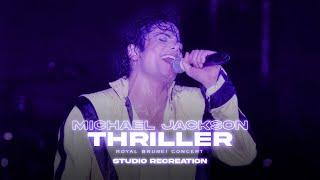 Michael Jackson - Thriller  Royal Brunei Concert Studio Recreation