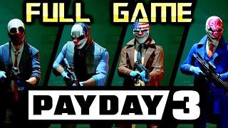 Payday 3  Full Game Walkthrough  No Commentary