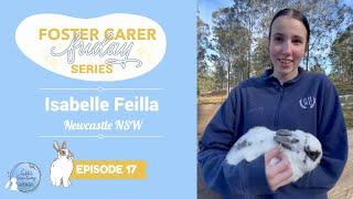 Isabelle Feilla Talks Rehabilitating Rabbits  Foster Carer Friday Series  Episode 17