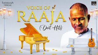 Voice of Raaja - Duet Hits  Isaignani Ilaiyaraaja  Evergreen Songs of 80s and 90s  Tamil Hits