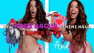 NEW Andi Bagus Bikini Haul super tiny