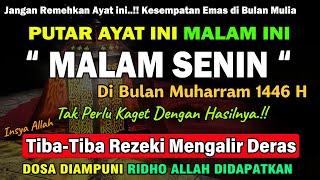 Dzikir Mustajab Malam Senin Berkah  InsyaAllah Rezeki Mengalir Deras Dosa Diampuni Qabul Hajat