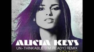 Alicia Keys - Un-Thinkable Im Ready Remix feat. Drake