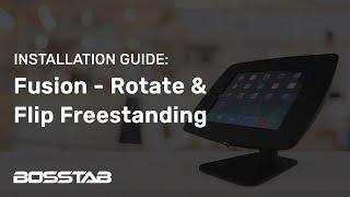 Fusion  Rotate & Flip Freestanding - Installation Guide
