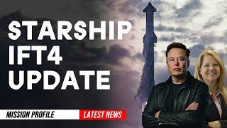 Elon Musks Big Update on Starship IFT-4 FAA License - Launch Timeline