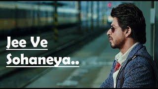 Jee Ve Sohaneya  Nooran Sisters  Anushka Sharma  Shah Rukh Khan  Pritam  Lyrics Video Song