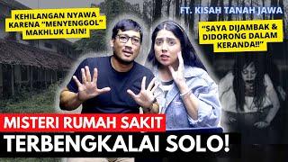 RUMAH SAKIT TERANGKER SOLO RS KADIPOLO ft. @KisahTanahJawa   #NERROR