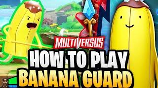 MultiVersus - How To Play BANANA GUARD Tips Strategies Perks & Combos