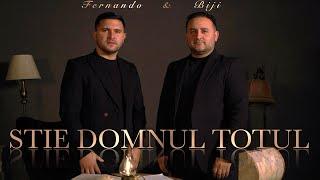 Biji si Fernando din Barbulesti - STIE DOMNUL TOTUL  Official Video  2024