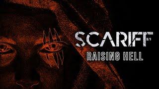 SCARIFF - Raising Hell Official Music Video