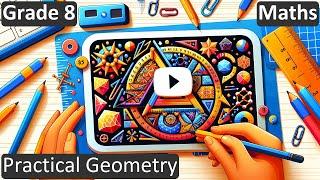 Grade 8  Maths  Practical Geometry  Free Tutorial  CBSE  ICSE  State Board