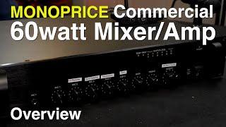 Monoprice Commercial 60W Mixer Amplifier Review