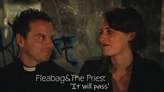 Fleabag&The Priest  It will pass