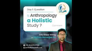 UPSC Anthropology Optional Daily Answer Writing practice by Mohan Benergy Sir #anthropologyoptional
