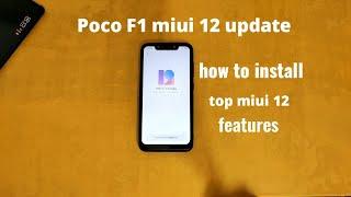 Poco F1 miui 12 OTA update  how to install miui12  miui 12 top secret setting  India Release date