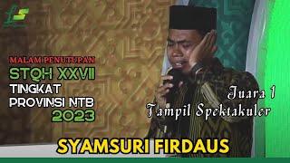 Suara Emas Syamsuri Firdaus  Juara 1 STQH XXVII Tingkat Provinsi NTB 2023 Kota Mataram