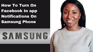 How To Turn On Facebook In app Notifications On Samsung Phone