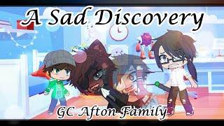 A Sad Discovery  GC  Afton Family