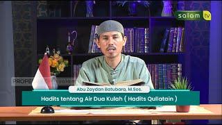 HUKUM AIR DUA KULAH - Ust. Abu Zaydan Batubara M.Sos.