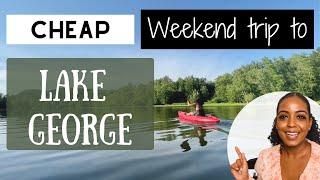 CHEAP WEEKEND TRIP TO LAKE GEORGE NEW YORK - Travel for Less