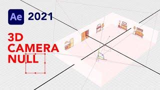 3D Camera Null After Effects Orbit Null and Camera Animation