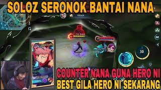 LAWAK HABIS SOLOZ SERONOK BANTAI NANA GUNA HERO NI  SOLOZ KALAU MAIN HERO NI PASTI AUTO WIN 