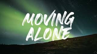 Lukas Graham - Moving Alone Lyrics 1 Hour