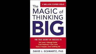 The Magic of Thinking Big by David Schwartz