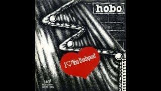 Hobo - I love you Budapest  -1993 - HQ