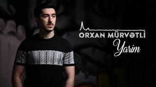 Orxan Murvetli - Yarim
