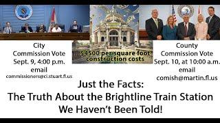 $$$$$$Brightline Stuart Train Station 110% funded by taxpayers