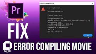 How To FIX ERROR COMPILING MOVIE Premiere Pro  Render Error  2020 fix