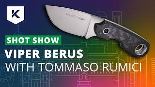 New Viper Berus Knife with Tommaso Rumici at Shot Show 2020 - Knivesandtools.com