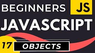 Javascript Objects Explained  Javascript Objects Tutorial