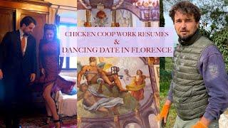 RENOVATING A RUIN Dancing Date in Florence Finally Resuming Chicken Coop Cottage Renovation Ep56