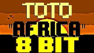 Africa 8 Bit Tribute to Toto - 8 Bit Universe