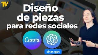 Diseño de piezas con #canva e inteligencia artificial #chatGPT