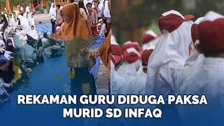 Rekaman Guru Diduga Paksa Murid SD Berinfaq di Prabumulih Sumsel Ancam Jika Ketahuan Jajan