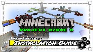 How To Download and Install Project Ozone 3 in Minecraft